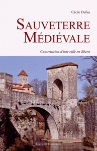 Image de Sauveterre médiévale - Construction d'une ville en Béarn