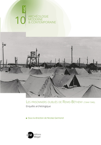 Picture of Les prisonniers oubliés de Reims-Bétheny (1944-1946). Enquête archéologique