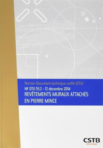 Picture of NF DTU 55.2 Revêtements muraux attachés en pierre mince