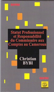 Picture of Statut professionnel et responsabilité du commissaire aux comptes au Cameroun