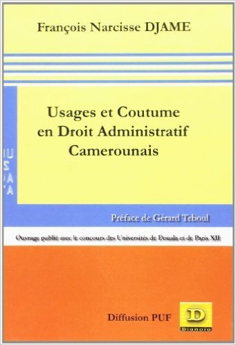 Picture of Usages et coutume en droit administratif camerounais