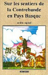 Picture of Sur les sentiers de la contrebande en Pays basque - souvenirs humoristiques