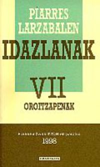 Picture of PIARRES LARZABALEN IDAZLANAK VII - OROITZAPENAK