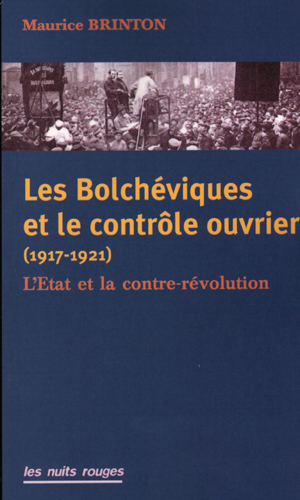 Image de BOLCHéVIQUES ET LE CONTRôLE OUVRIER (1917-1921) (LES)