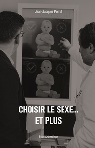 Image de Choisir le sexe... Et plus