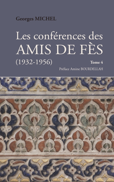 Image de Les Conférences des Amis de Fès (1932-1956) - Tome 4