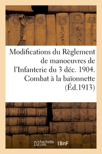 Image de Modifications aux articles 110 à 121 du Règlement de manoeuvres de l'Infanterie, 3 décembre 1904