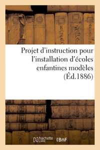 Image de Projet d'instruction pour l'installation d'écoles enfantines modèles