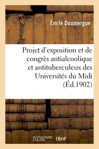 Image de Projet d'exposition et de congrès antialcoolique et antituberculeux