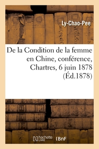 Image de De la Condition de la femme en Chine comme fille, épouse et mère