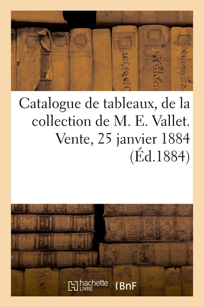 Picture of Catalogue de tableaux anciens et modernes, parmi lesquels deux portraits par Honoré Fragonard