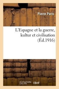 Picture of L'Espagne et la guerre, kultur et civilisation