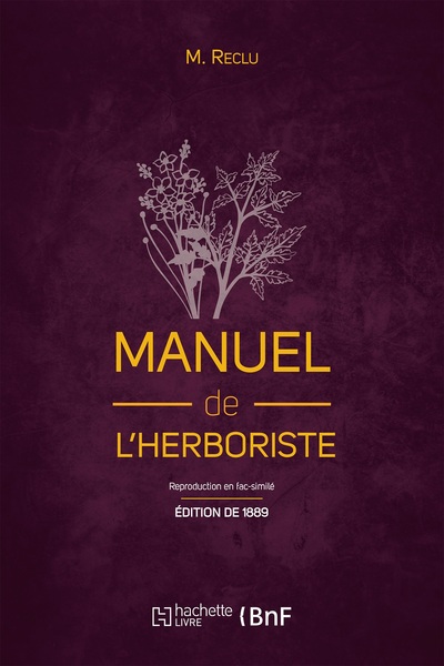 Image de Manuel de l'herboriste (Éd. 1889)