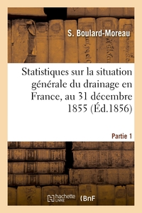 Image de Renseignements statistiques sur la situation générale du drainage en France