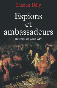 Picture of Espions et ambassadeurs au temps de Louis XIV