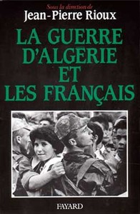 Image de La Guerre d'Algérie et les Français