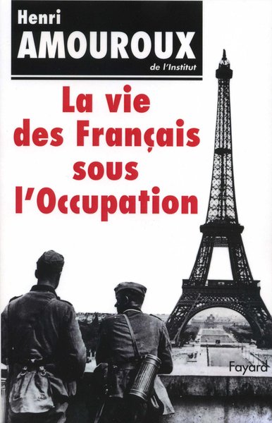 Picture of La Vie des Français sous l'Occupation
