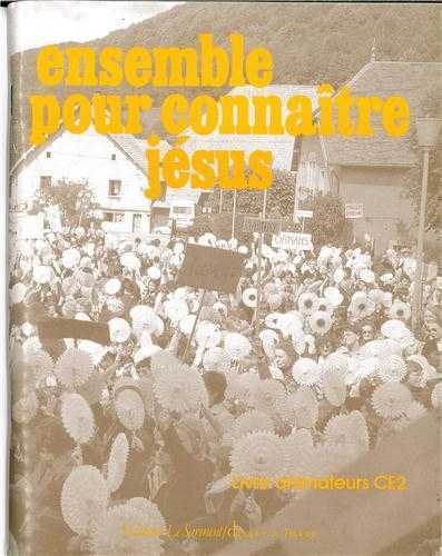 Picture of Ensemble pour connaître Jésus. Livre animateur, CE2
