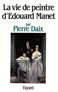 Image de La Vie de peintre d'Edouard Manet