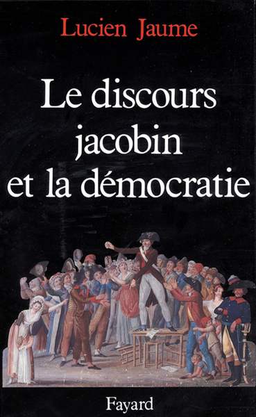 Picture of Le Discours jacobin et la démocratie