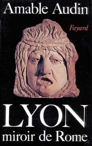 Image de Lyon, miroir de Rome