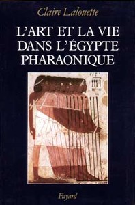Image de L'Art et la vie dans l'Egypte pharaonique