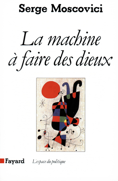 Picture of La Machine à faire des Dieux