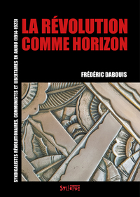 Image de La révolution comme horizon