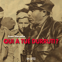 Image de Qui a tué Durruti ?