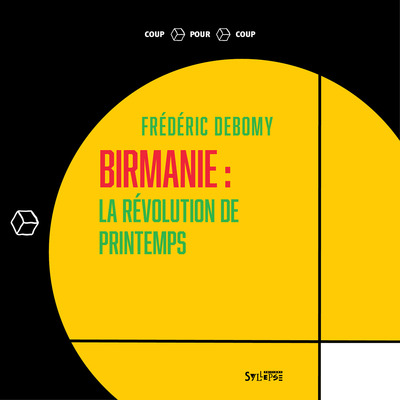 Picture of Birmanie: la révolution de printemps