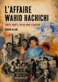 Image de L'affaire Wahid Hachichi