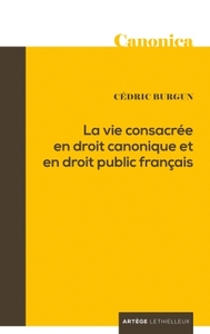 Picture of La vie consacrée en droit canonique et en droit public français