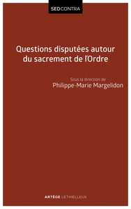 Image de Questions disputées autour du sacrement de l'Ordre
