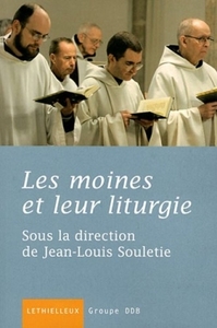 Image de Les moines et leur liturgie