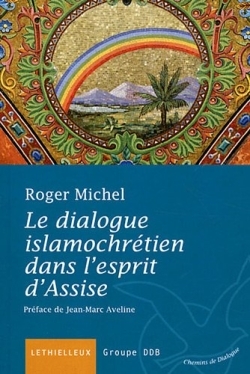 Picture of Le dialogue islamochrétien dans l'esprit d'Assise