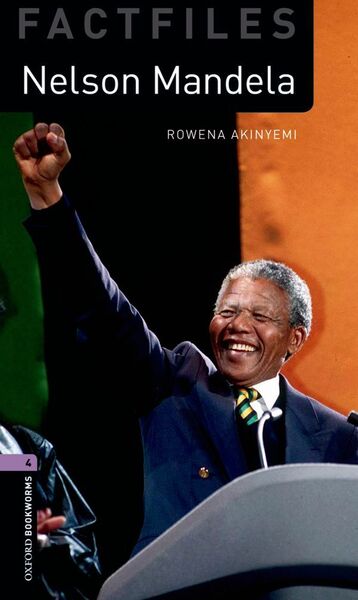 Image de Oxford Bookworms Library Factfiles 4; Nelson Mandela