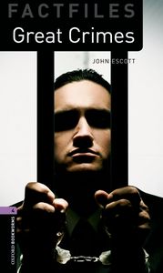 Image de Oxford Bookworms Library Factfiles 4; Great Crimes