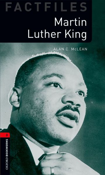 Image de Oxford Bookworms Library Factfiles 3; Martin Luther King