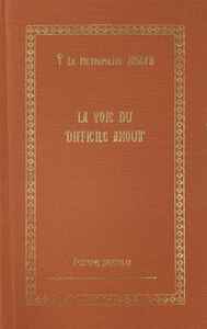 Picture of La voie du ‘difficile amour’