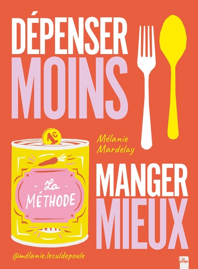Image de Dépenser moins  Manger mieux