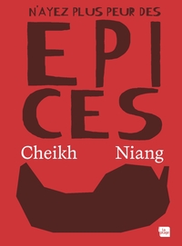 Image de N'ayez plus peur des épices