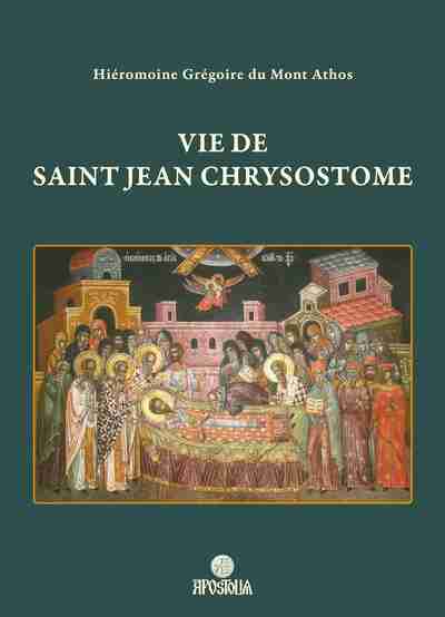 Picture of Vie de saint Jean Chrysostome
