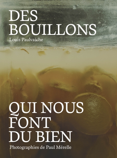 Picture of Des Bouillons qui nous font du bien