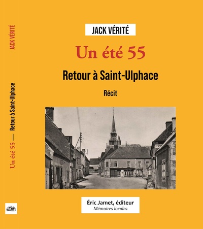 Image de Un été 55. Retour à Saint-Ulphace. Récit