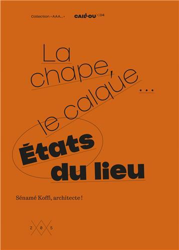 Image de La chape, le calque Etats du lieu /franCais