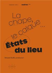 Image de La chape, le calque Etats du lieu /franCais