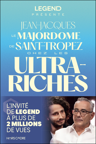 Picture of Le majordome de Saint-Tropez chez les ultras-riches