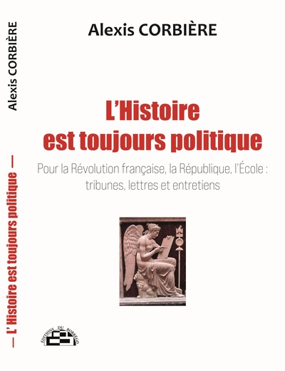 Image de L'Histoire est toujours politique