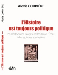 Image de L'Histoire est toujours politique