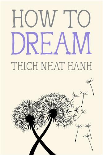 Picture of Thich Nhat Hanh How to Dream /anglais